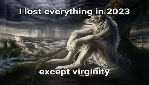 Lost Everything Except Virginity