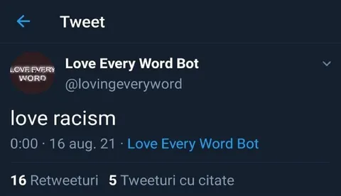 Love Every Word Bot Loves Racism