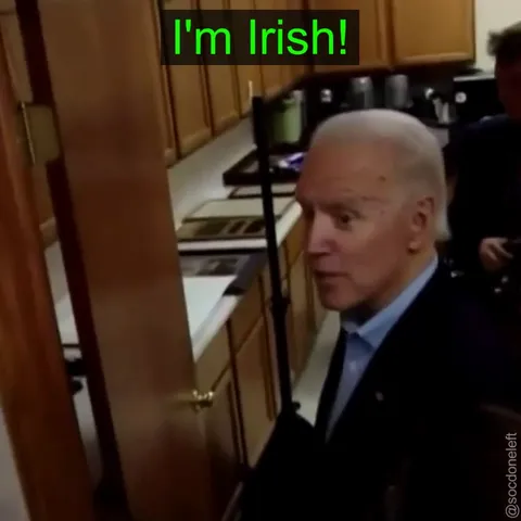 Biden Says I’m Irish