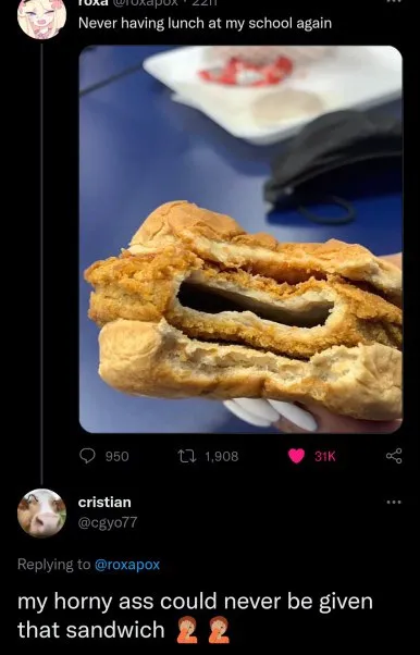 School sandwich horny reply