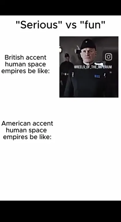 British Serious vs American Fun Empire