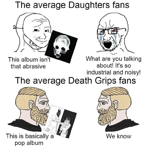 Average Daughters and Death Grips Fans