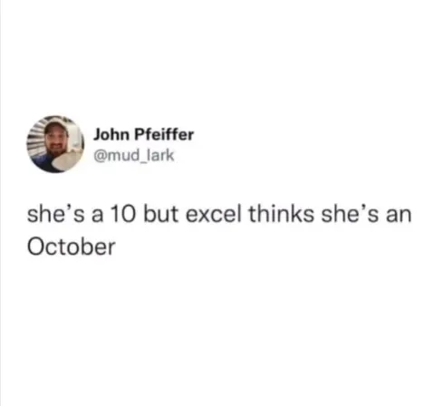 Excel Thinks She's October