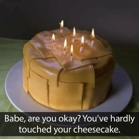 Barely Touched Your Cheesecake