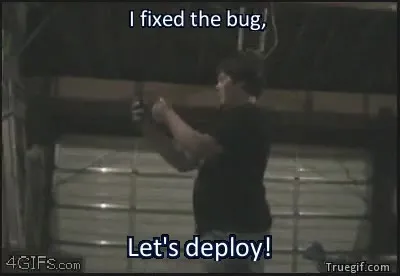 Fixed the Bug, Let's Deploy