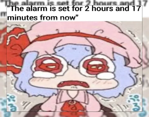 Alarm Set for Two Hours