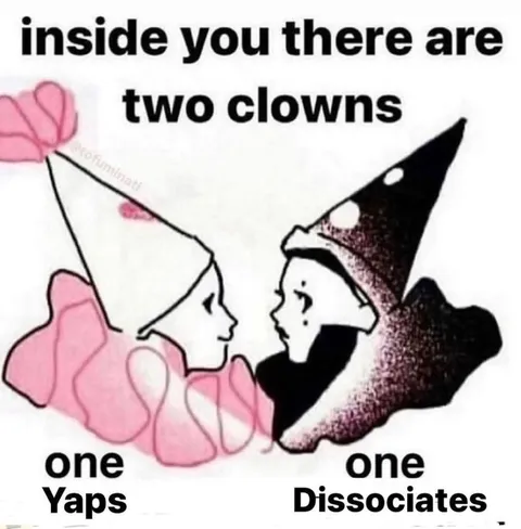Inside You Are Two Clowns