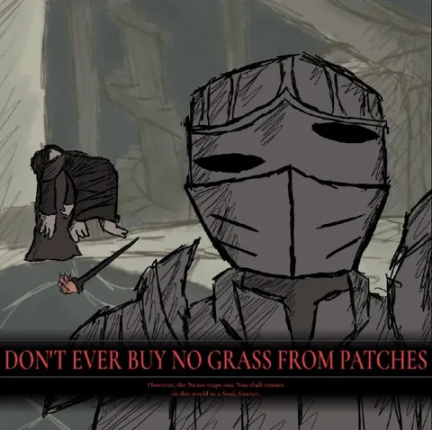 Never Buy Grass From Patches