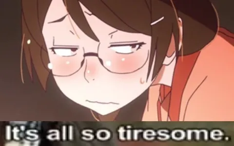 It's All So Tiresome
