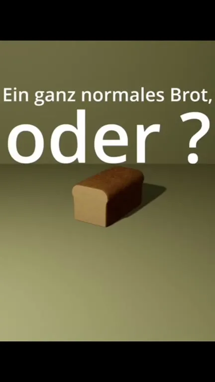 Ein ganz normales Brot? Falsch!