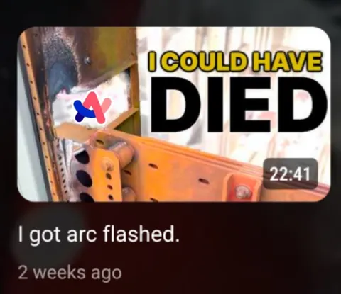 I Could Have Died Arc Flash