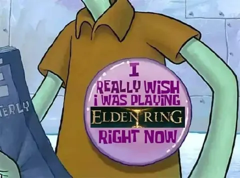 Wish I Was Playing Elden Ring