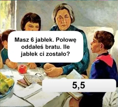 Mam 6 jabłek, połowę oddałem
