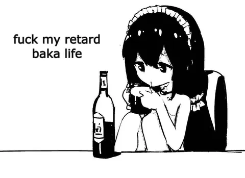 Fuck My Retard Baka Life