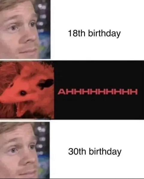 18th Birthday Versus 30th Birthday