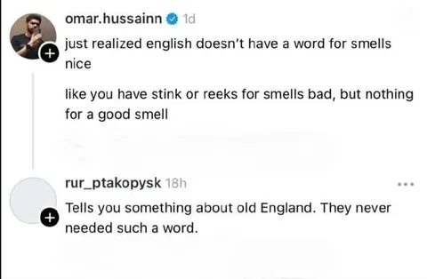 English Has No Word for Smells Nice
