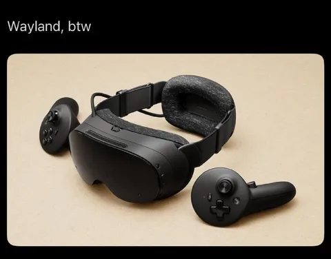 Wayland, btw VR Headset