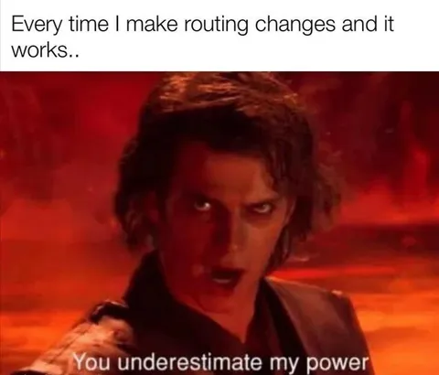You Underestimate My Power Routing