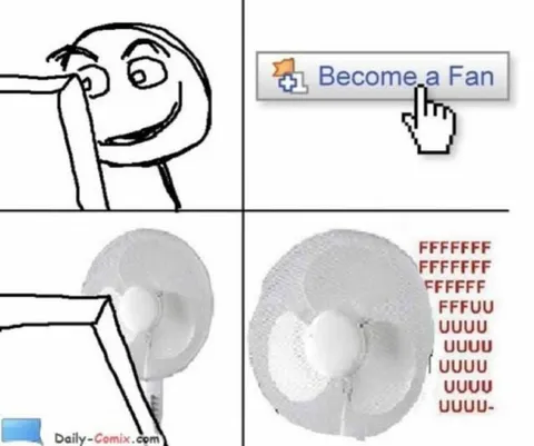 Become a Fan FFFUUU