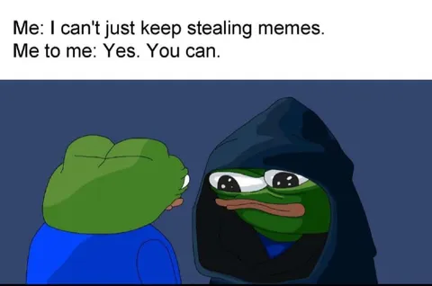 I Can Keep Stealing Memes