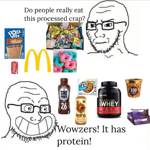 Processed Crap Has Protein