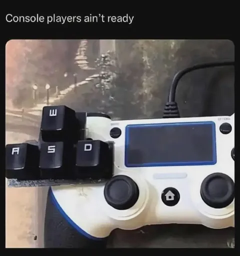 Console Players Aren't Ready