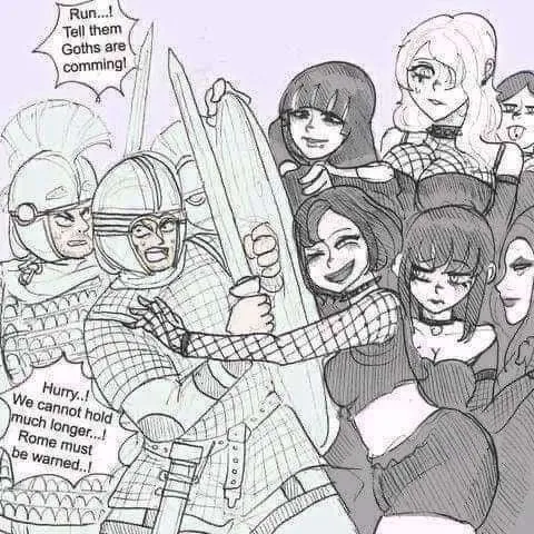 Goths Are Coming