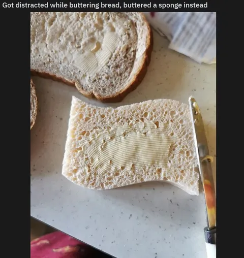 Buttered a sponge instead