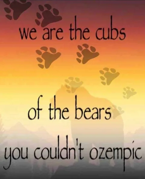 Bear Cubs You Couldn't Ozempic
