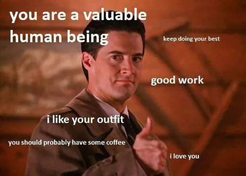 You Are a Valuable Human Being