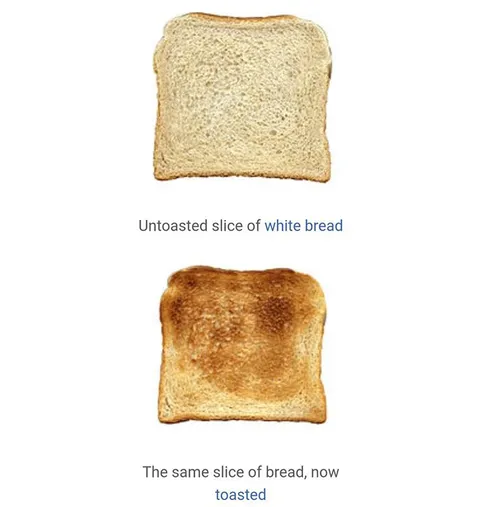 Bread Before and After Toasting