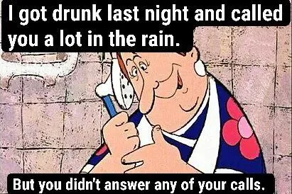 Drunk Calls in the Rain