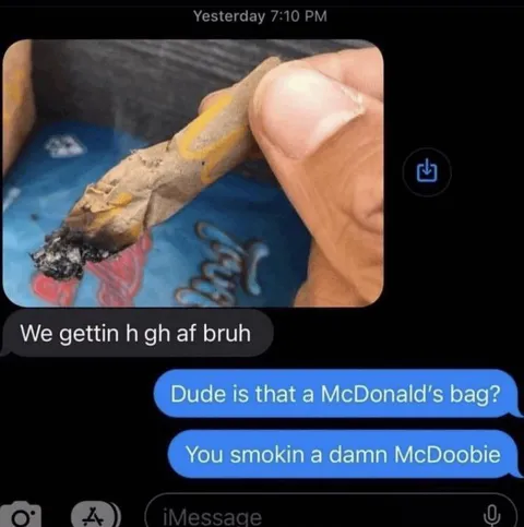 McDoobie in a McDonald's Bag