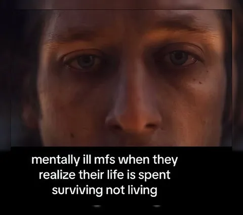 Surviving Instead of Living