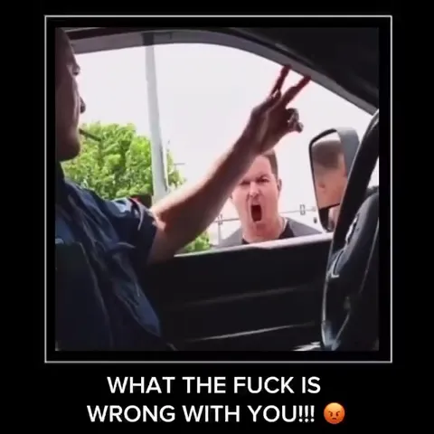 Angry Man Says That's Fair