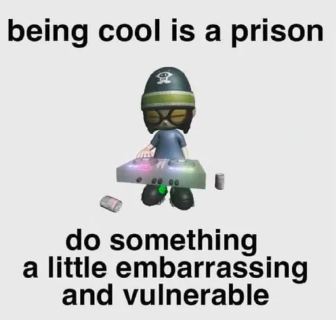 Being Cool Is a Prison