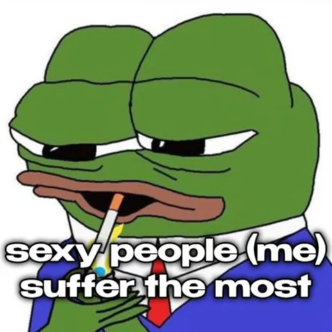 Sexy People Suffer the Most