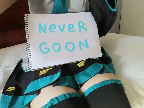Never Goon Sign