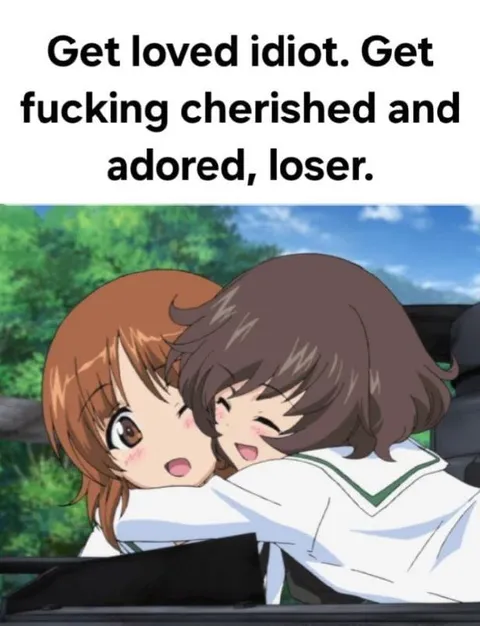 Get Loved, Idiot