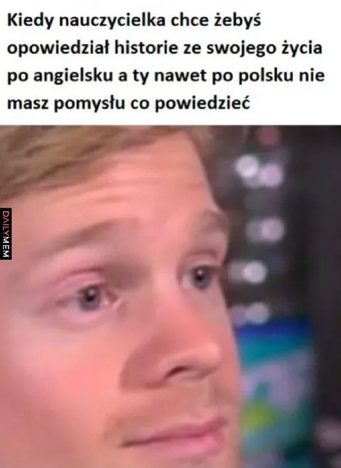 Nie mam pomysłu co powiedzieć