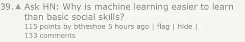 Machine Learning Versus Social Skills