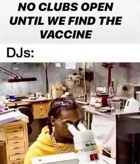 DJs Searching for the Vaccine