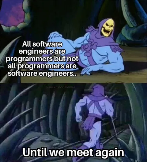 Software Engineers Are Programmers