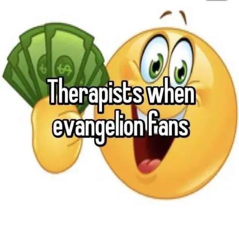 Therapists When Evangelion Fans