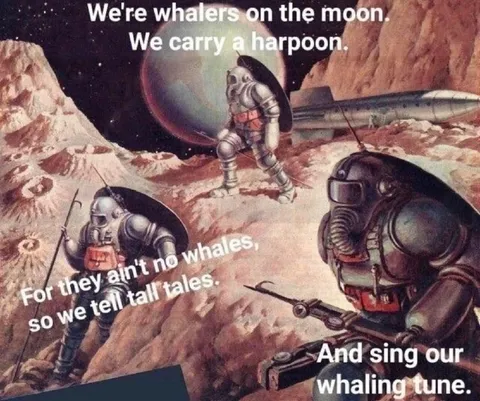 Space Whalers on the Moon