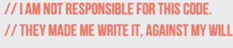 Not Responsible for This Code