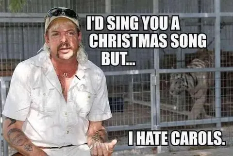 Joe Exotic Hates Carols