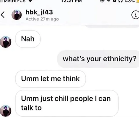 Ethnicity Is Just Chill People