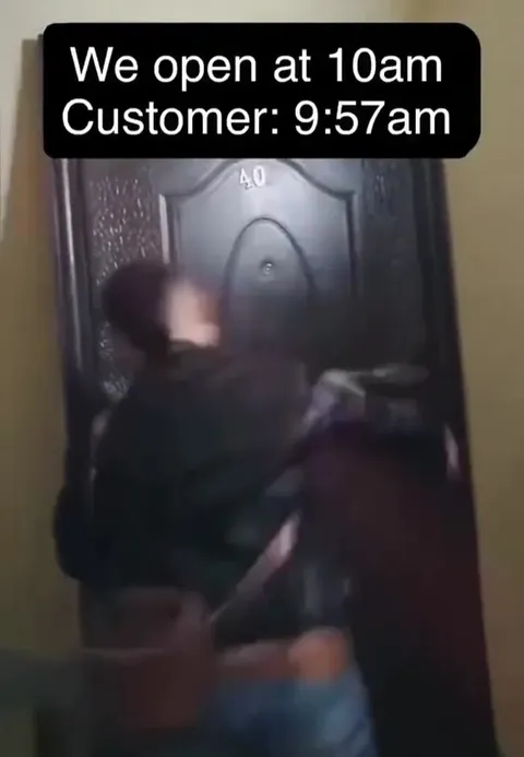 Customer Arrives Before Opening