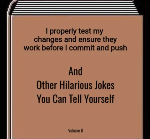 Other Hilarious Jokes You Can Tell Yourself